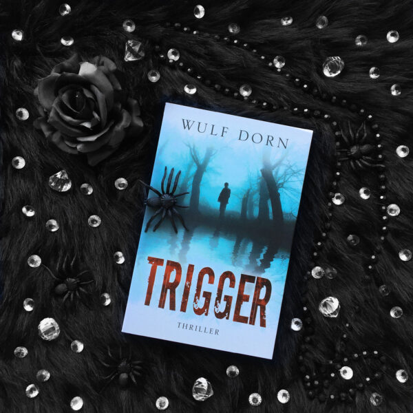 Trigger – Wulf Dorn