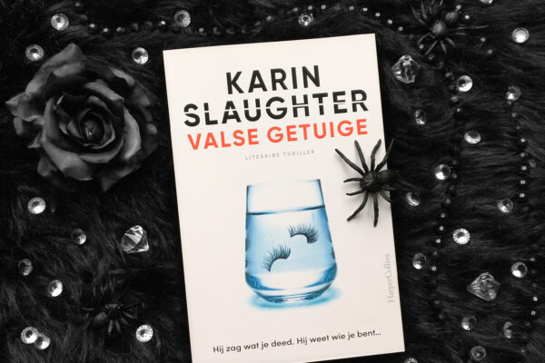 Valse getuige – Karin Slaughter