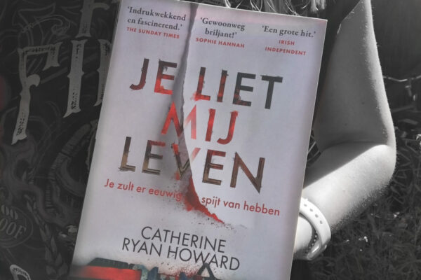 Je liet mij leven – Catherine Ryan Howard