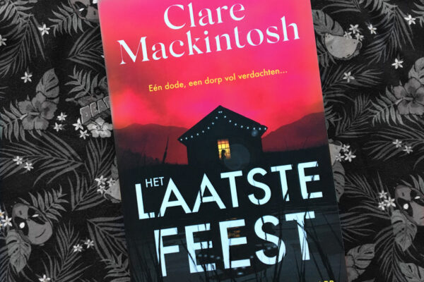 Het laatste feest – Clare Mackintosh