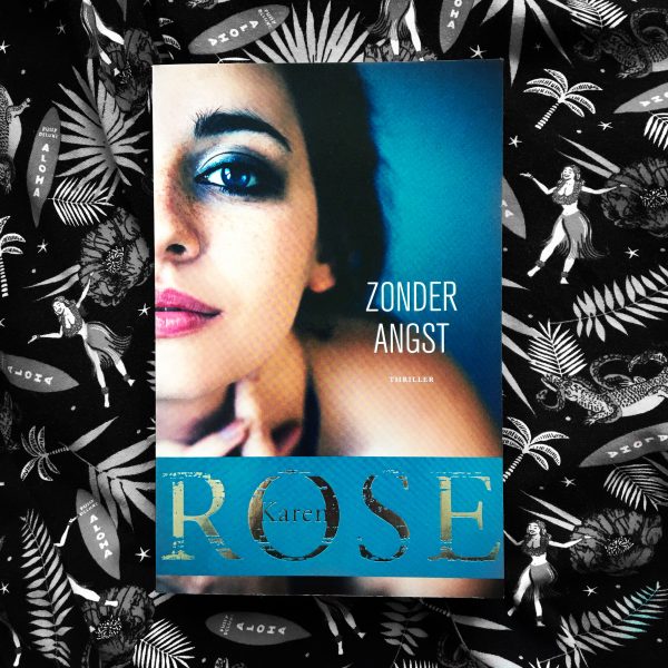 Zonder angst – Karen Rose