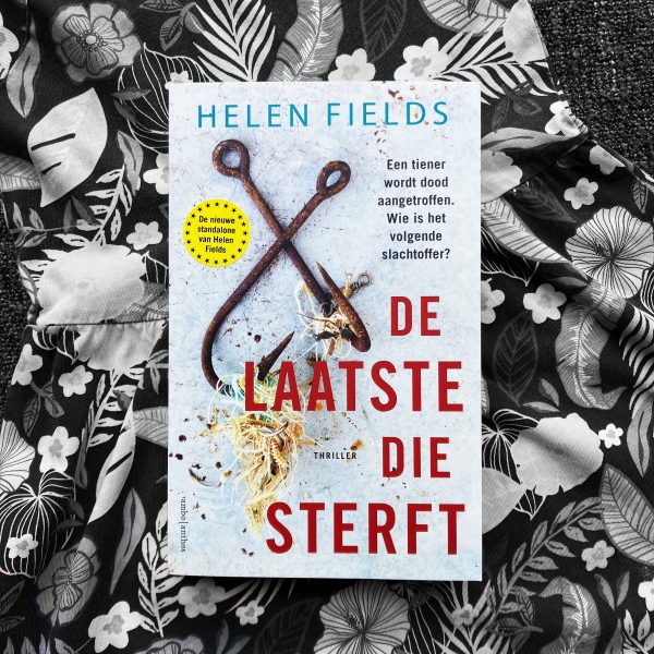 Recensie De laatste die sterft – Helen Fields