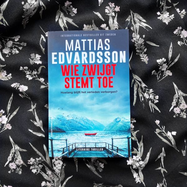 Recensie Wie zwijgt stemt toe – Mattias Edvardsson