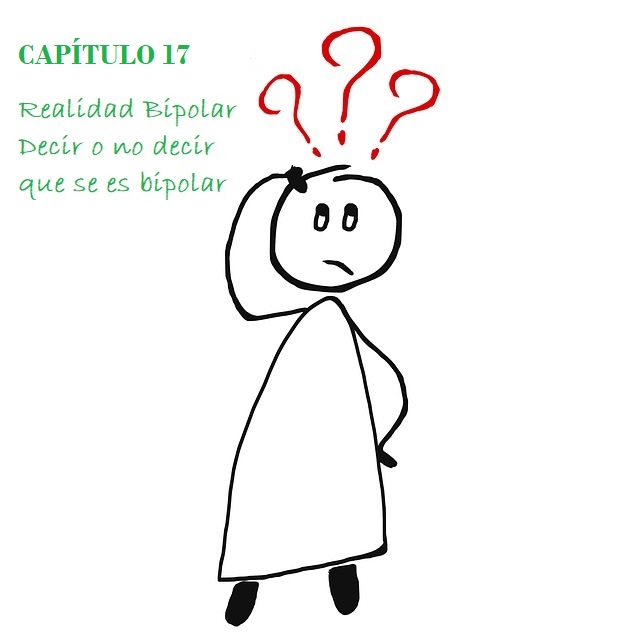 Capítulo 17 Decir o no decir que se es bipolar