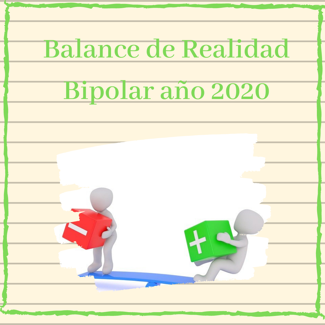 balance realidad bipolar 2020
