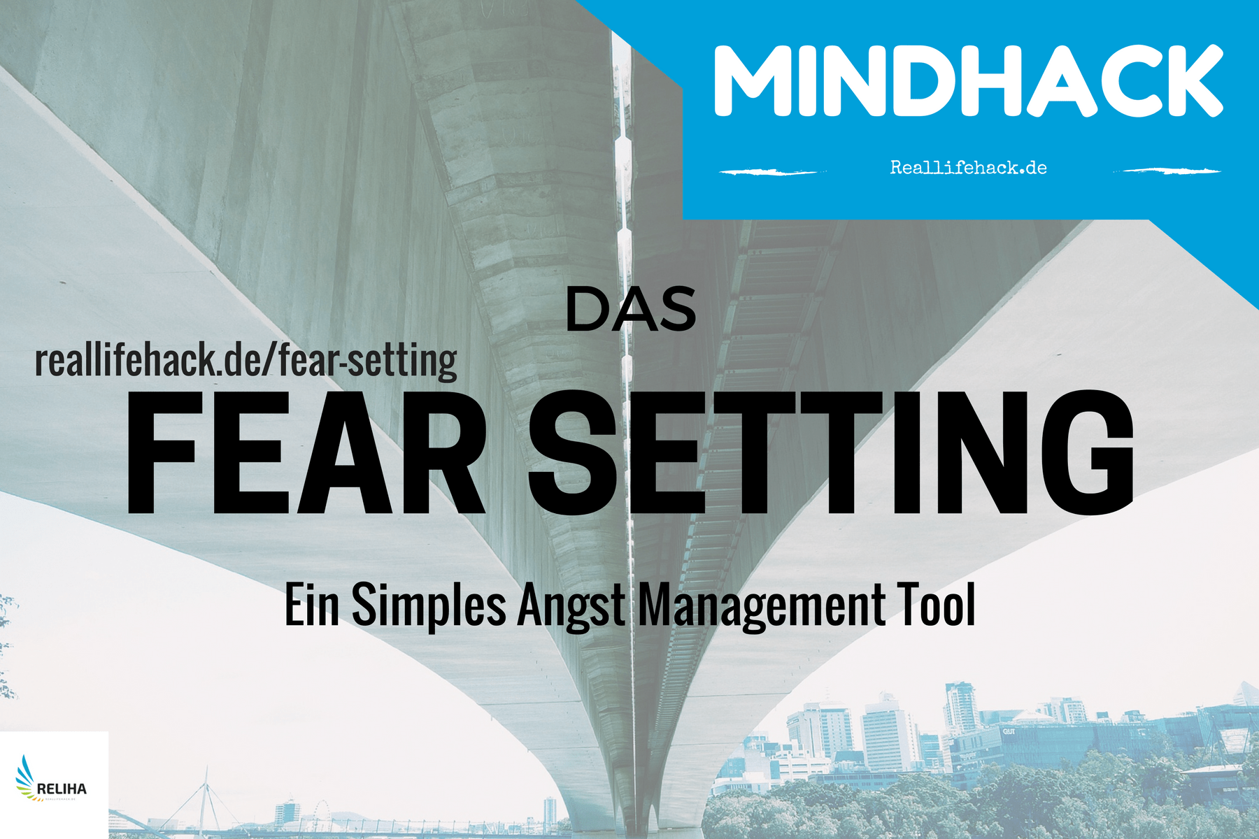 Fear Setting – Das Angst Management Tool