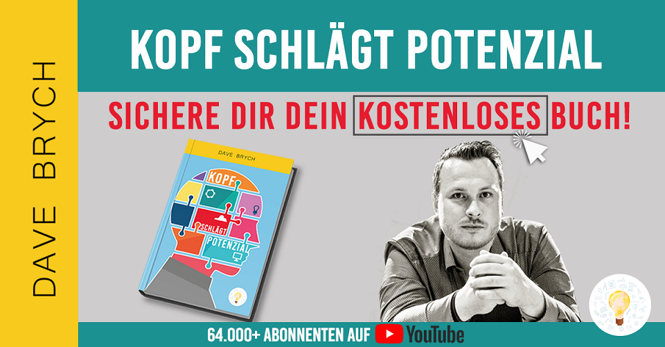 Grandioses Buch “Kopf schlägt Potenzial” von Dave Brych