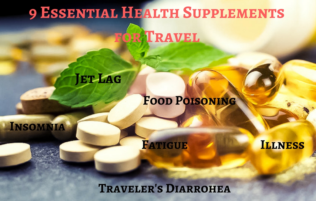 The Best Supplements to Help You Stay Healthy When Travelling