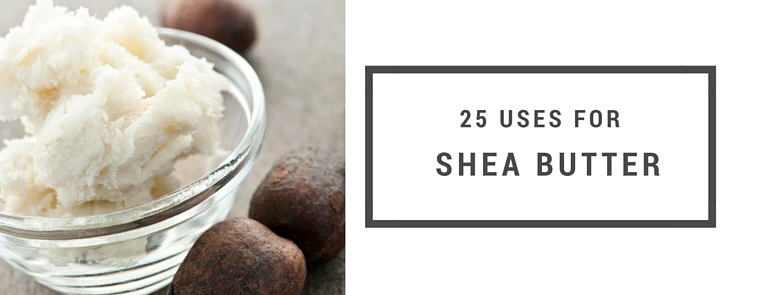 Benefits of Shea Butter for Skin and Hair