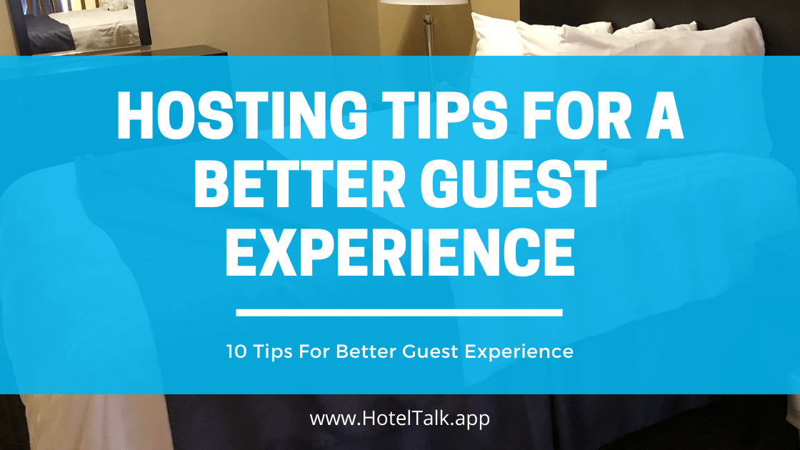 10 Tips on Being a Good Guest / Host