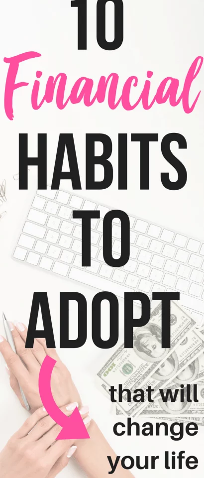 10 Good Financial Habits That Will Change Your Life