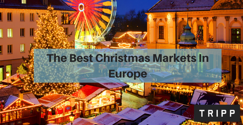 Best Christmas Markets in Europe