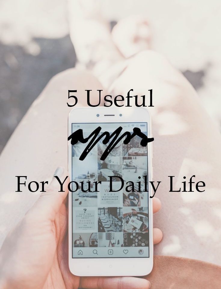 5 iPhone and Android Apps to Help You Manage Your Everyday Life
