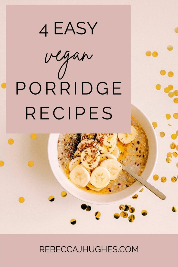 easy vegan porridge recipes