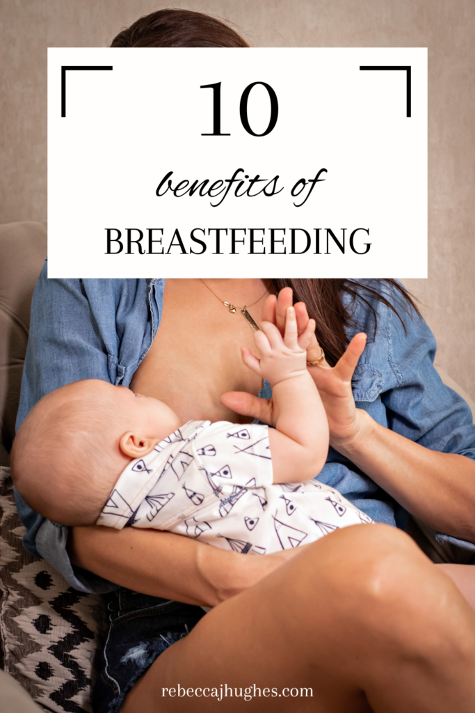 10 benefits of breastfeeding