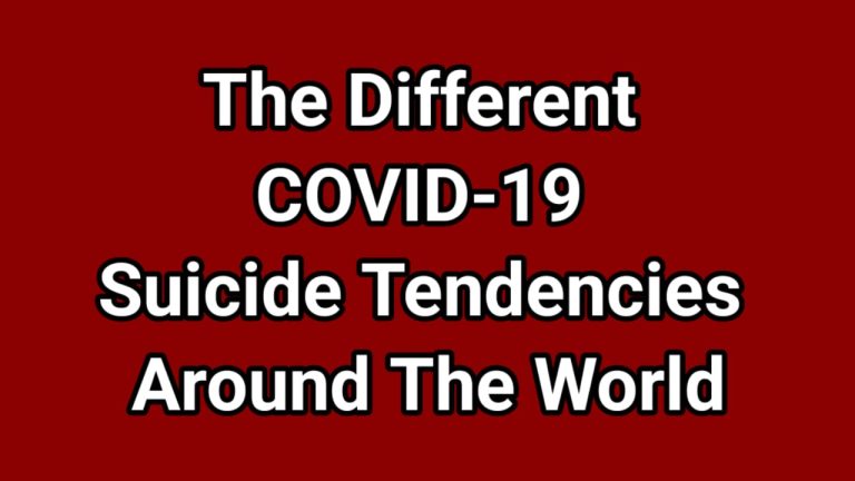 The Different COVID-19 Suicide Tendencies Around The World