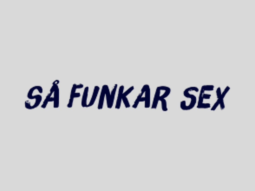 Texten Så funkar sex