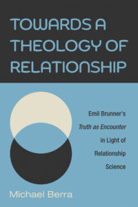 Book: Towards a Theology of Relationship