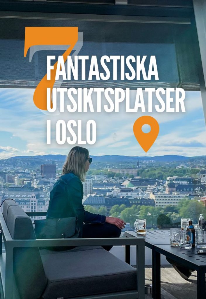 7 utsiktsplatser i Oslo