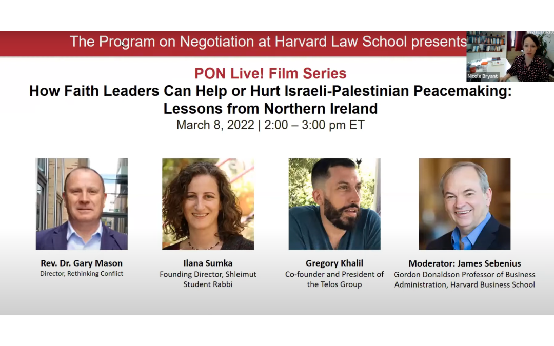 How Faith Leaders Can Help or Hurt Israeli-Palestinian Peacemaking: Lessons from Northern Ireland