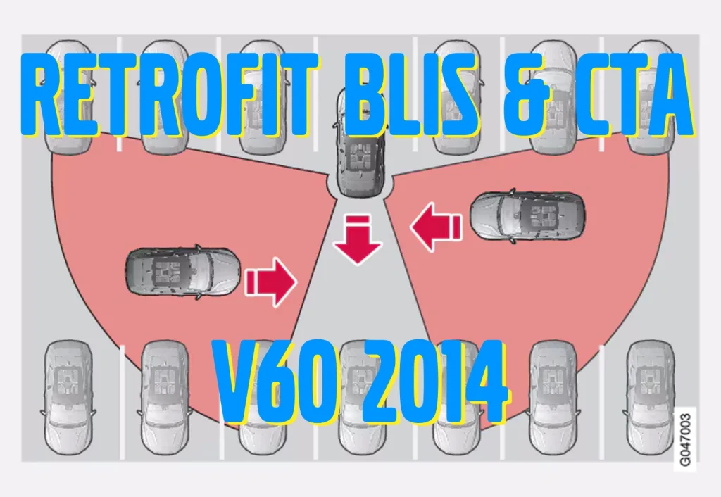 Retrofit BLIS/CTA V60 2014