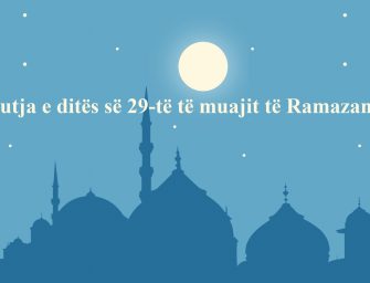 Lutja e ditës së 29-të të muajit të Ramazanit