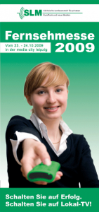 Fernsehmesse, Media City Leipzig, Sächsische Landesmedienanstalt