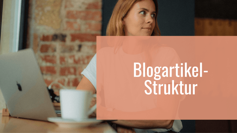 Blogartikel Struktur