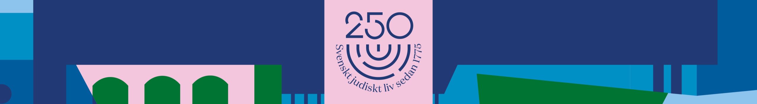 Judiskt liv 250 år i Sverige