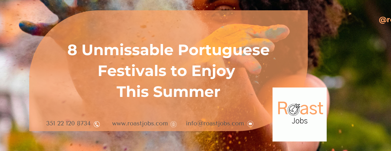 summer-portuguese-festivals-work-and-travel-roast-jobs