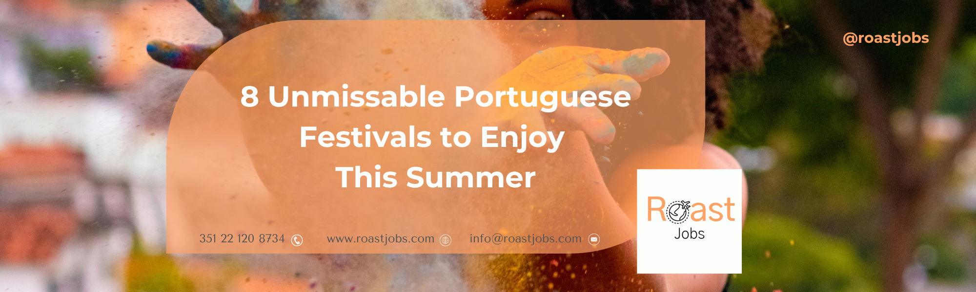 summer-portuguese-festivals-work-and-travel-roast-jobs