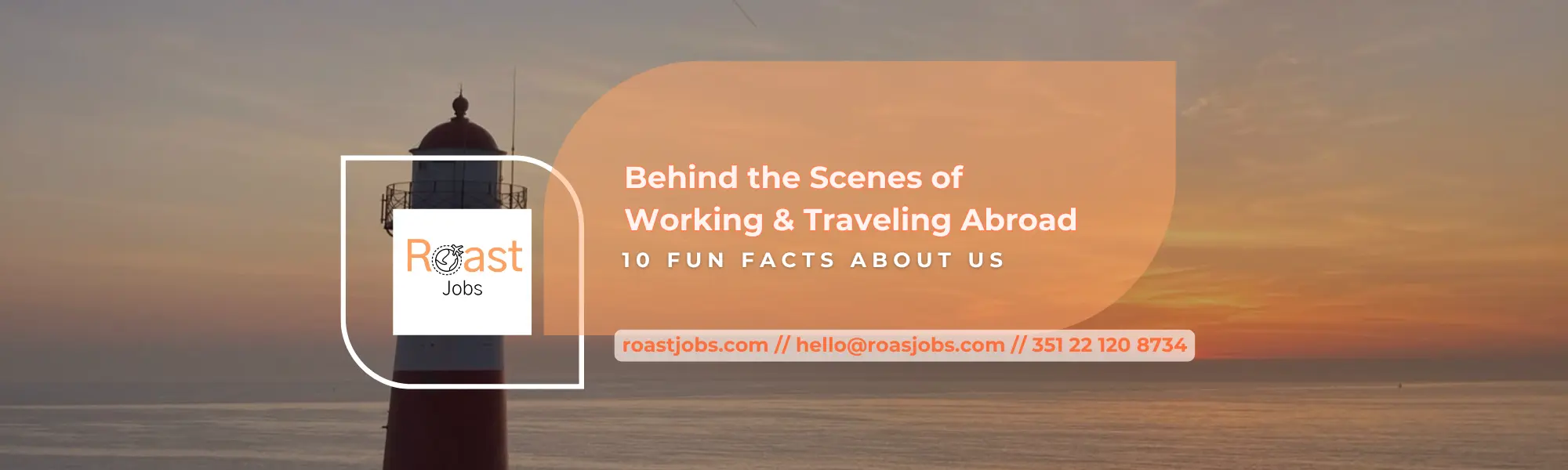 Behind the scenes of working and travelling abroad