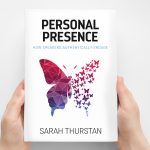 Book - Personal Presence, By Sarah Thurstan