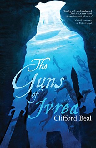 Review Blog – The Guns of Ivrea by Clifford Beal