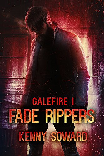 Review Blog – Galefire 1: Fade Rippers by Kenny Soward