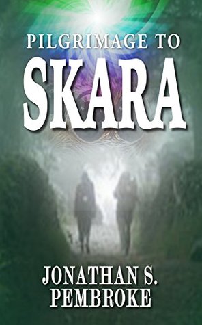 Review Blog – Pilgrimage to Skara by Jonathan Pembroke