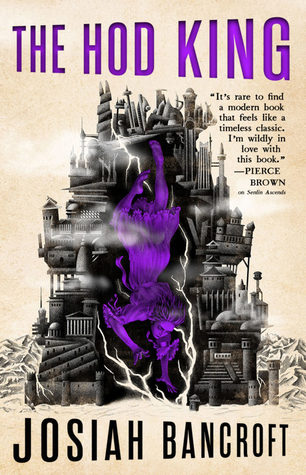 Review Blog – The Hod King (Books of Babel #3) by Josiah Bancroft