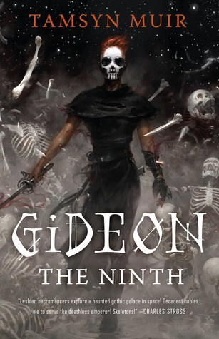 Review Blog – Gideon the Ninth (The Locked Tomb #1) by Tamsyn Muir
