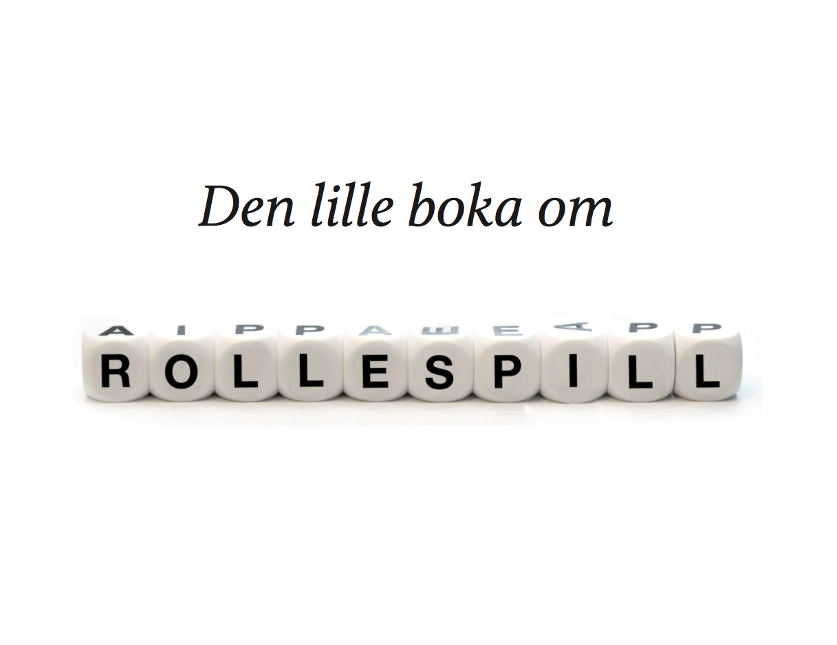 Den lekre lille boka om rollespill