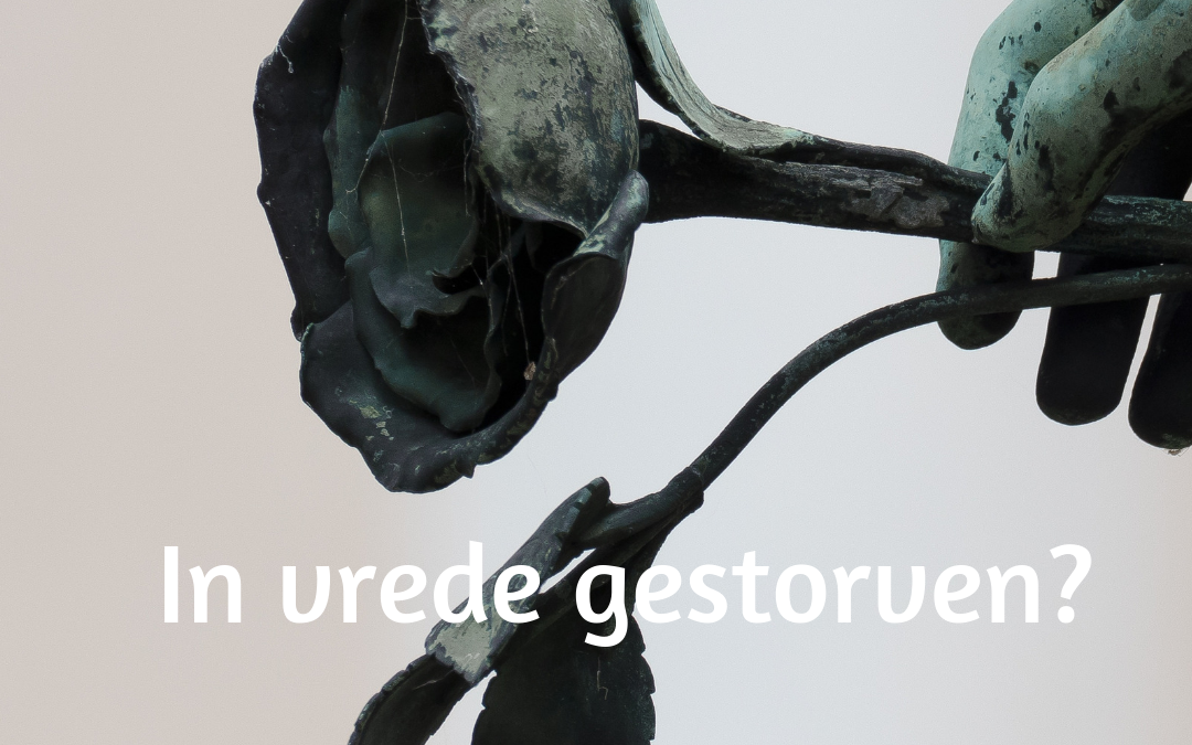 In vrede gestorven?