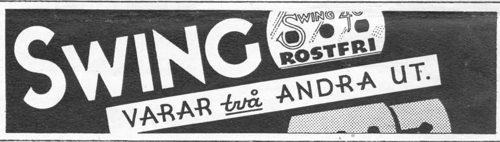 Swing rostfria rakblad. Reklam i Metallarbetaren, Nr 11, 1938.