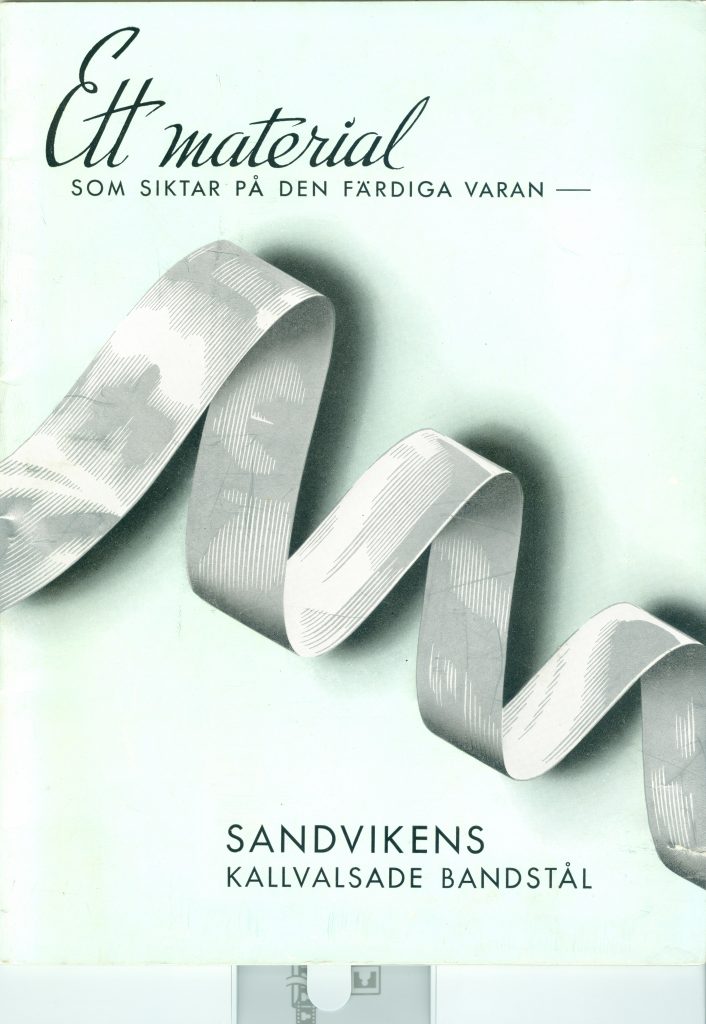 Sandvikens Kallvalsade Bandstål - Omslaget till broschyr från 1942.  "Ett material som siktar på den färdiga varan". 
Sandviken, rostfria band.