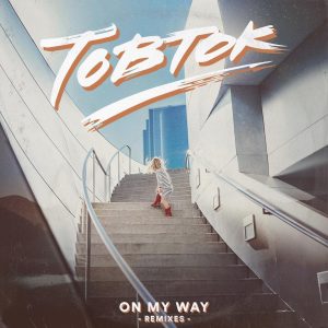 Tobtok - On My Way (Runge Remix)