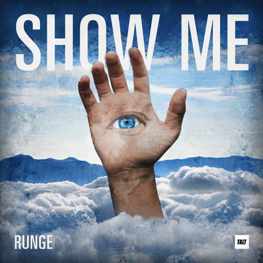 Runge - Show Me