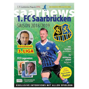 saarnews Magazin FCS Saisonmagazin 2018/19 saarnews Magazin FCS Saisonmagazin 2018/19