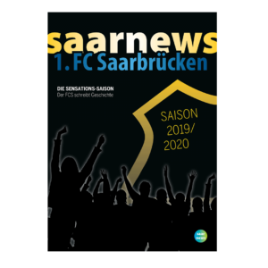 1. FC Saarbrücken – die Sensations-Saison 2019/20 – Der FCS schreibt Geschichte