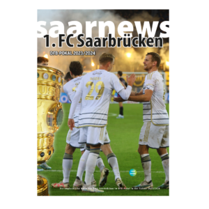1. FC Saarbrücken – DFB-Pokal 2023/24 – Die unglaubliche Reise 1. FC Saarbrücken – DFB-Pokal 2023/24 – Die unglaubliche Reise