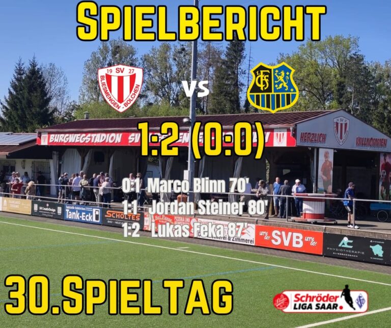 30. Spieltag Saarlandliga: FCS II – Auswärtsdreier in Bliesmengen-Bolchen