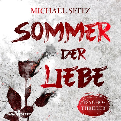 Sommer der Liebe Psychothriller