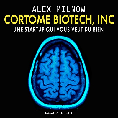 Cortome Biotech Inc Une startup qui vous veut du bien